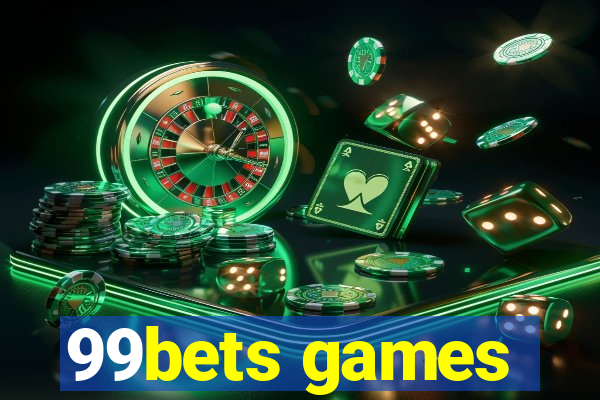 99bets games